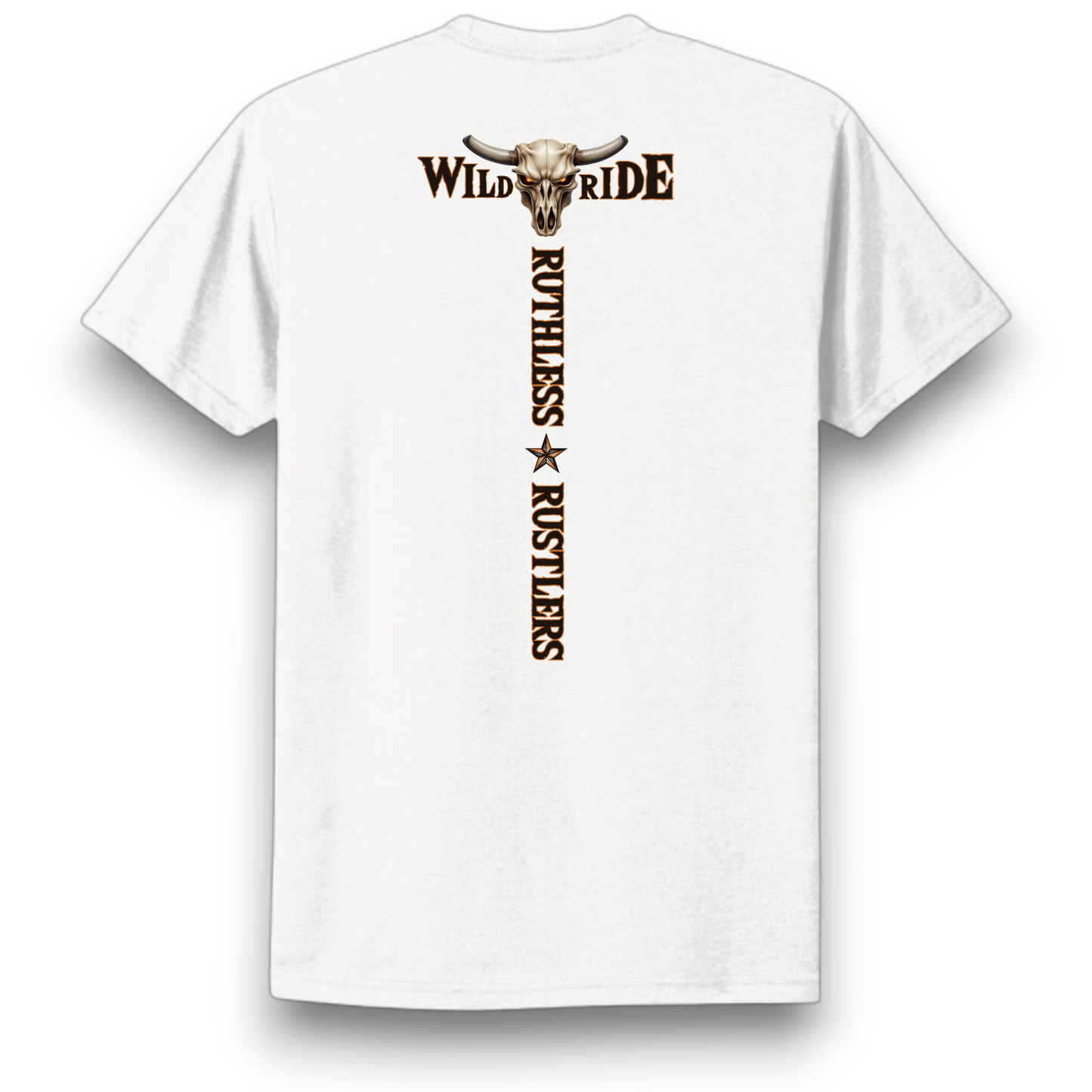 Ruthless Rustlers Wild Ride T-Shirt