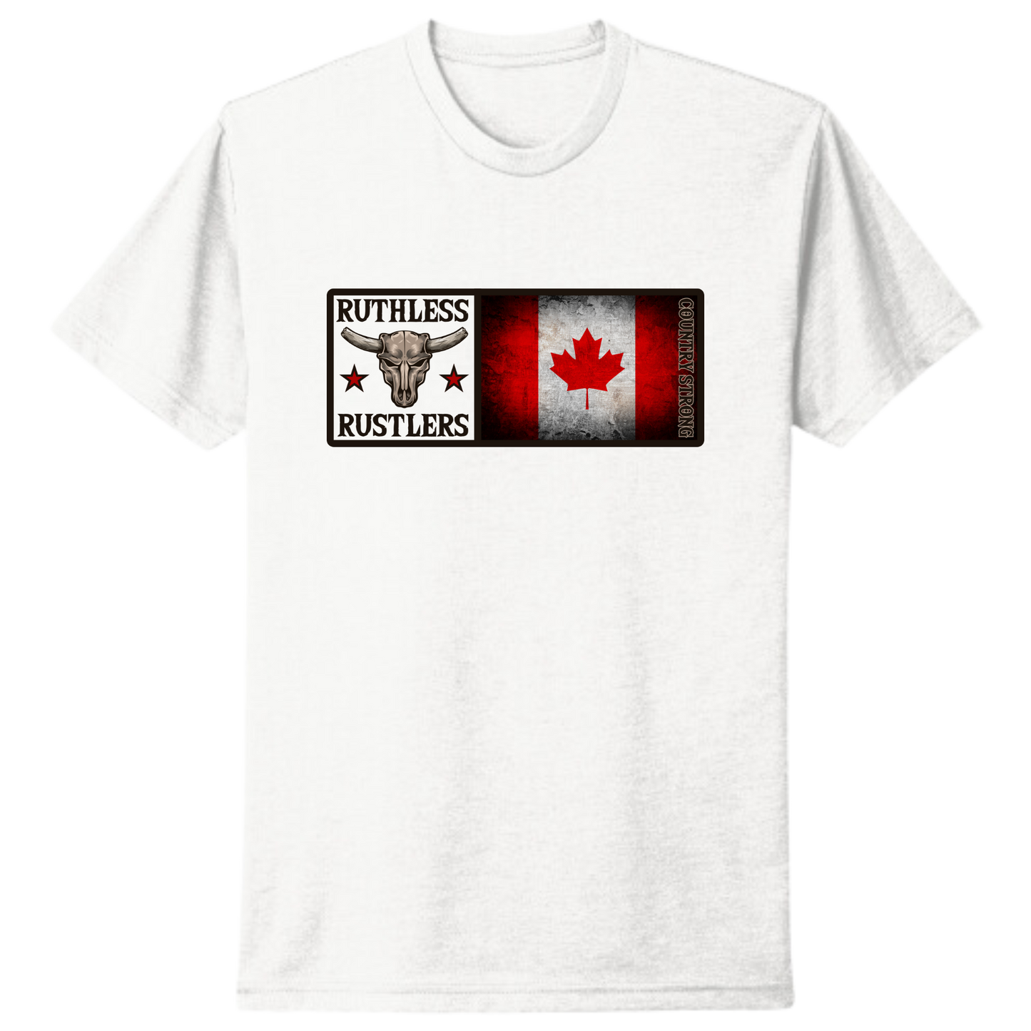 Ruthless Rustlers Canada Strong T-Shirt