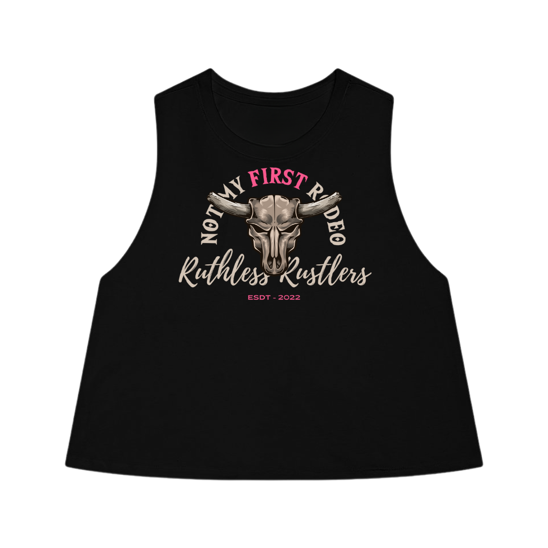 Ruthless Rustlers Not My First Rodeo - Cropped Tank