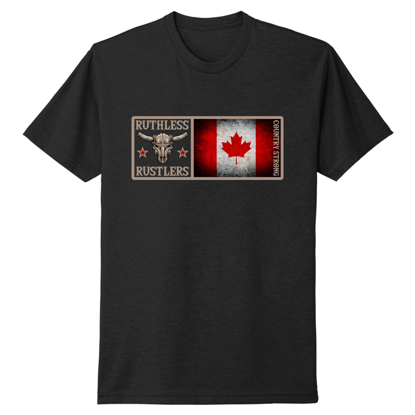 Ruthless Rustlers Canada Strong T-Shirt