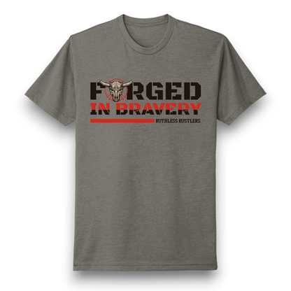 Ruthless Rustlers Forged in Bravery T-Shirt