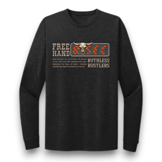 Ruthless Rustlers 8 Seconds Long Sleeve T-Shirt