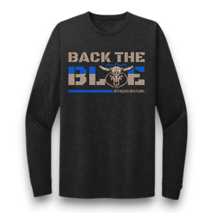 Ruthless Rustlers Back The Blue Long Sleeve T-Shirt