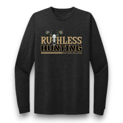 Ruthless Rustlers Hunting Long Sleeve T-Shirt