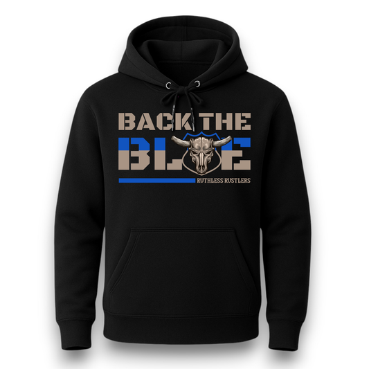 Ruthless Rustlers Back The Blue Hoodie