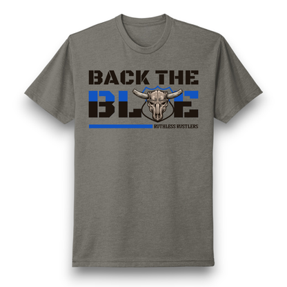 Ruthless Rustlers Back The Blue T-Shirt