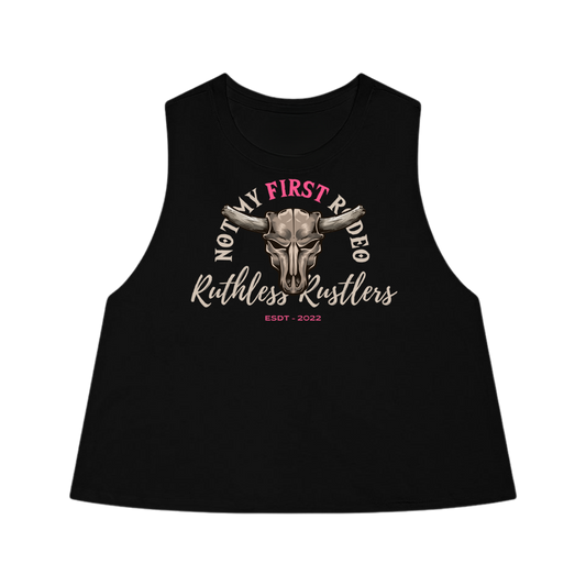 Ruthless Rustlers Not My First Rodeo - Cropped Tank