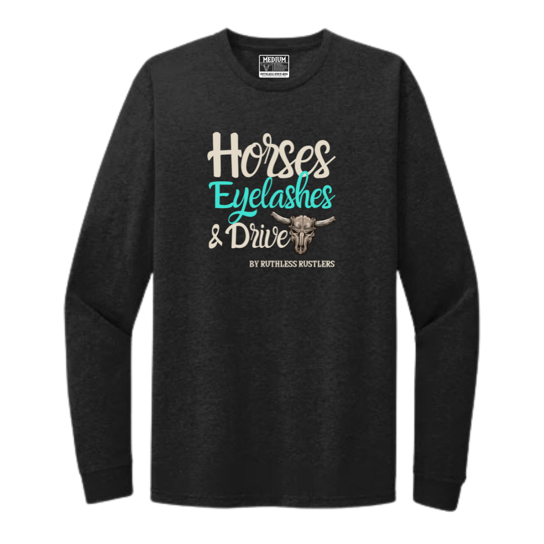 Horses Eyelashes & Drive - Unisex Long Sleeve T-Shirt | Black