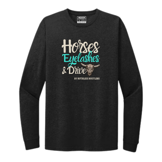 Horses Eyelashes & Drive - Unisex Long Sleeve T-Shirt | Black