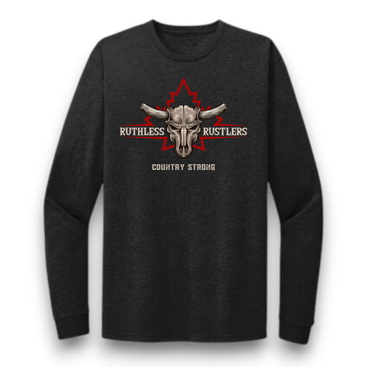 Ruthless Rustlers Country Strong Long Sleeve T-Shirt