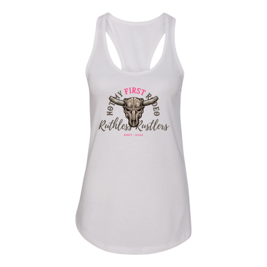 Ruthless Rustlers Not My First Rodeo - Racerback Tank